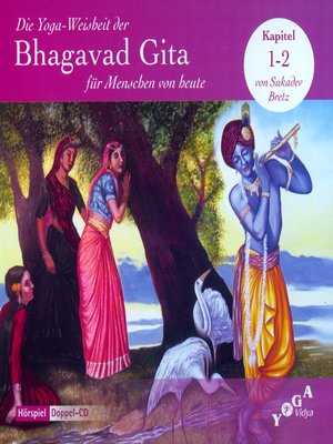 cover image of Die Yoga-Weisheit der Bhagavad Gita für Menschen von heute